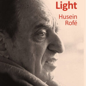 Veil of Light – Husein Rofé
