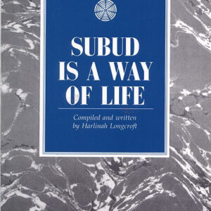 Subud is a Way of Life